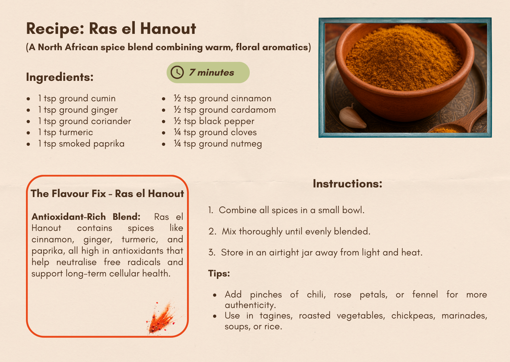 Ras el Hanout (a North African spice blend)